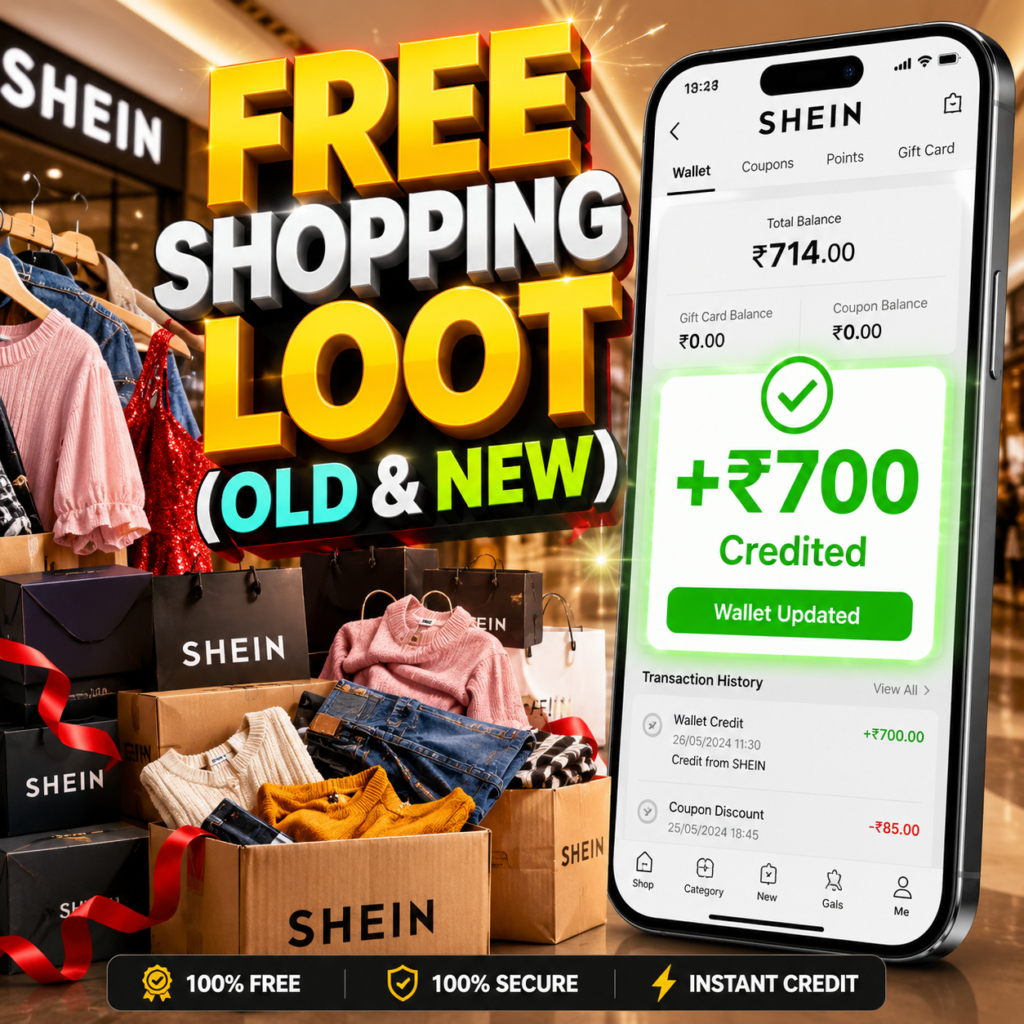 Shein App Free Shopping Loot 2026: Get Up to ₹700 Free Wallet Balance (Old & New Users)